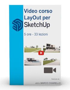 Video corso LayOut per SketchUp
